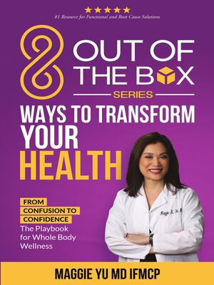 cover image of 8 Out of the Box Ways to Transform Your Health